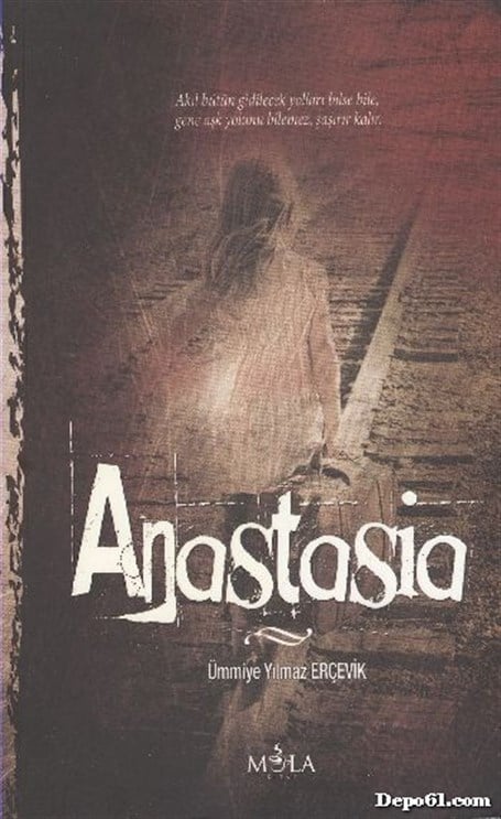 Anastasia Ümmiye Yılmaz Erçevik Mola Kitap